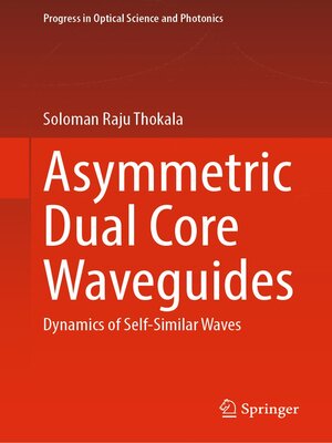 cover image of Asymmetric Dual Core Waveguides